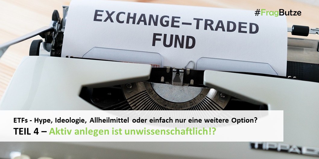 FragButze - ETF - Teil 4